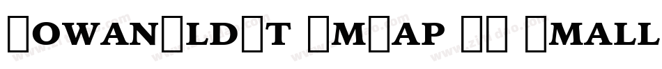 IowanOldSt SmCap BT Small Cap字体转换